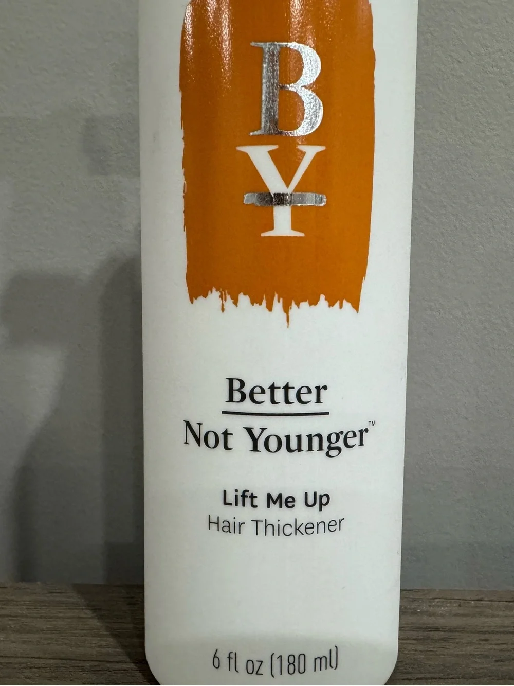 Better Not Younger Lift Me Up Hair Thickener